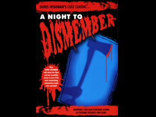 night of dismemberment / a night to dismember 1983-1989