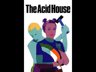 acid house / the acid house 1998